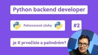 Python pohovorová úloha | Palindróm a prvočíslo