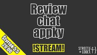 Review chat appky | Stream
