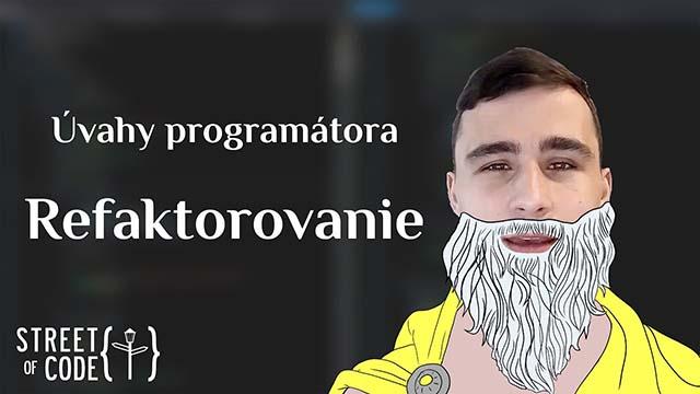 Úvahy programátora - Refaktorovanie