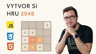Naprogramuj si hru 2048 za 60 minút (HTML, CSS, JavaScript)"