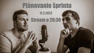 Plánovanie šprintu - 17.2.2022