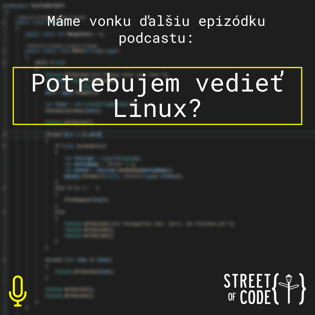 Ep. 55 – Potrebujem vedieť Linux?