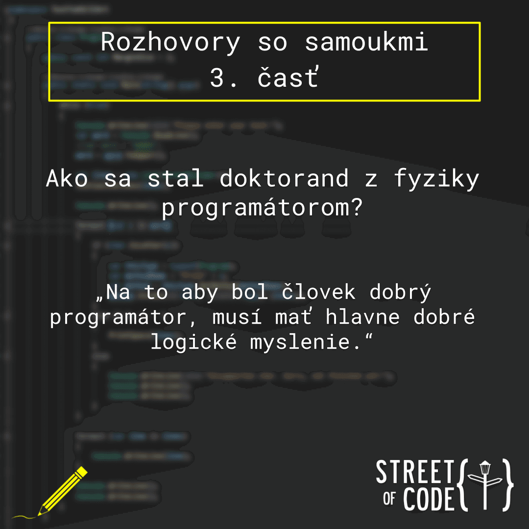 Rozhovory so samoukmi – 3. časť