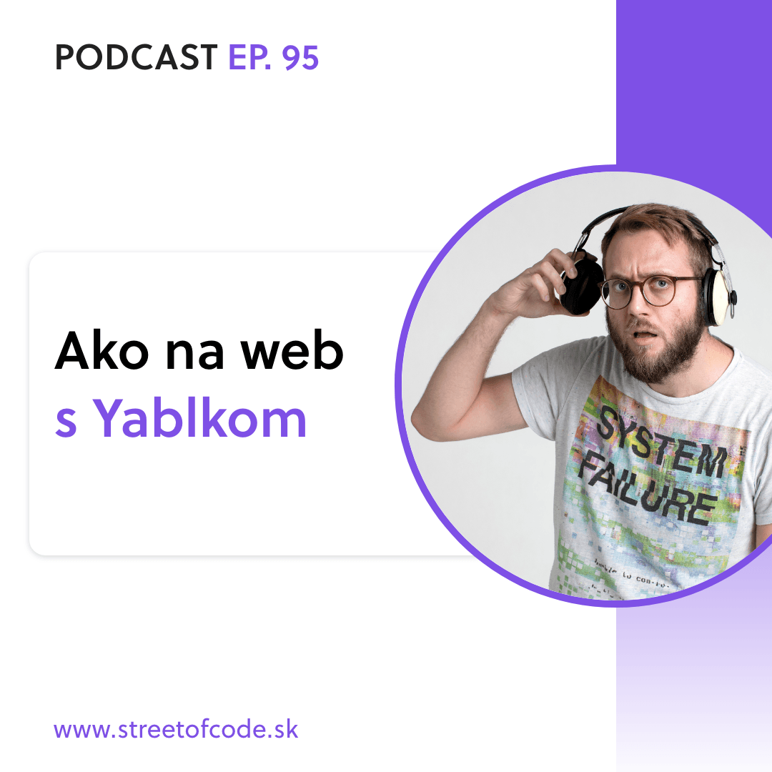 Ep. 95 – Ako na web s Yablkom