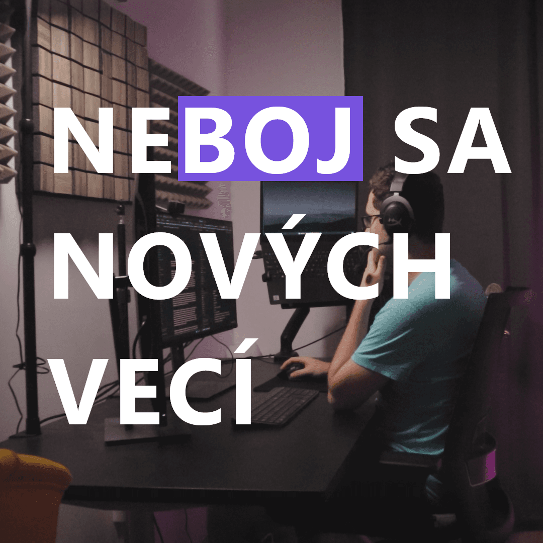 Úvahy programátora – neboj sa nových vecí