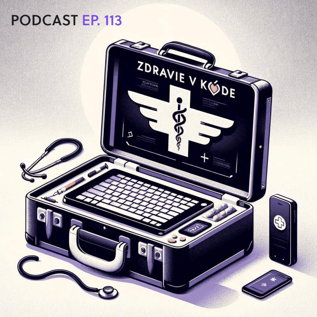 Ep. 113 – Zdravie v Kóde: Cesta od medicíny k softvéru​