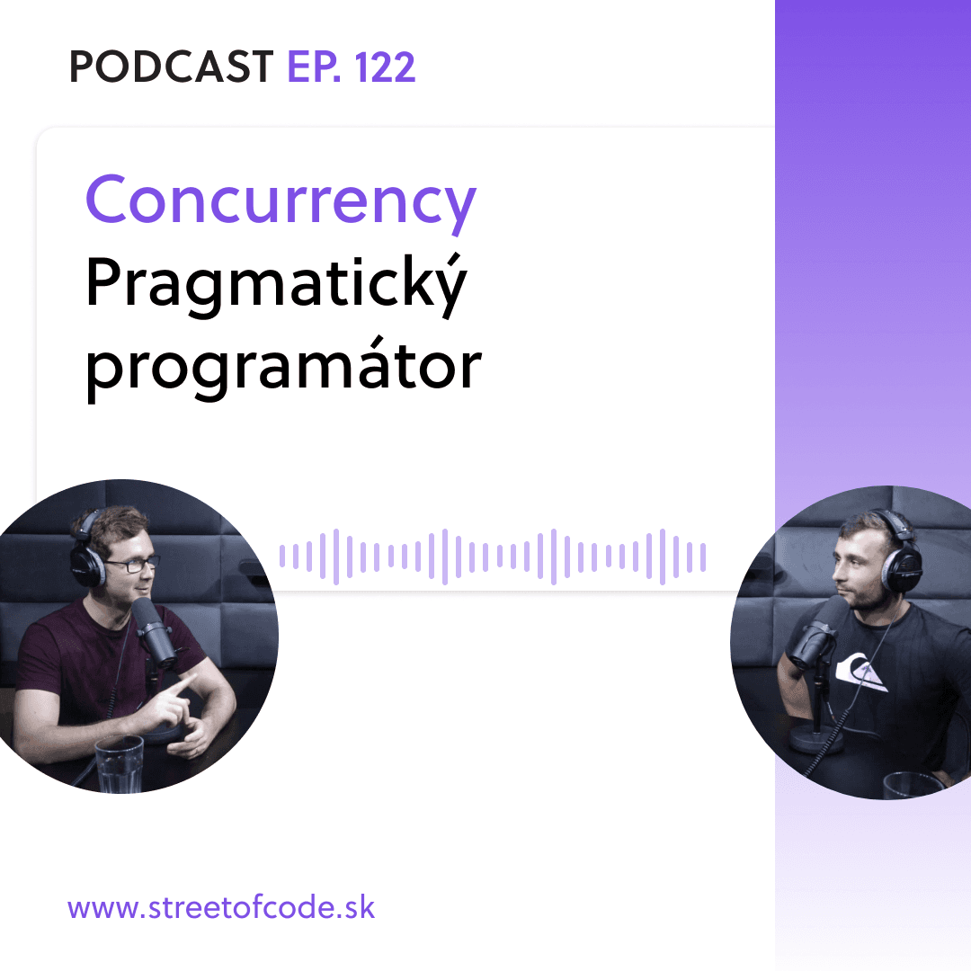 Ep. 122 – Concurrency – Pragmatický programátor 6