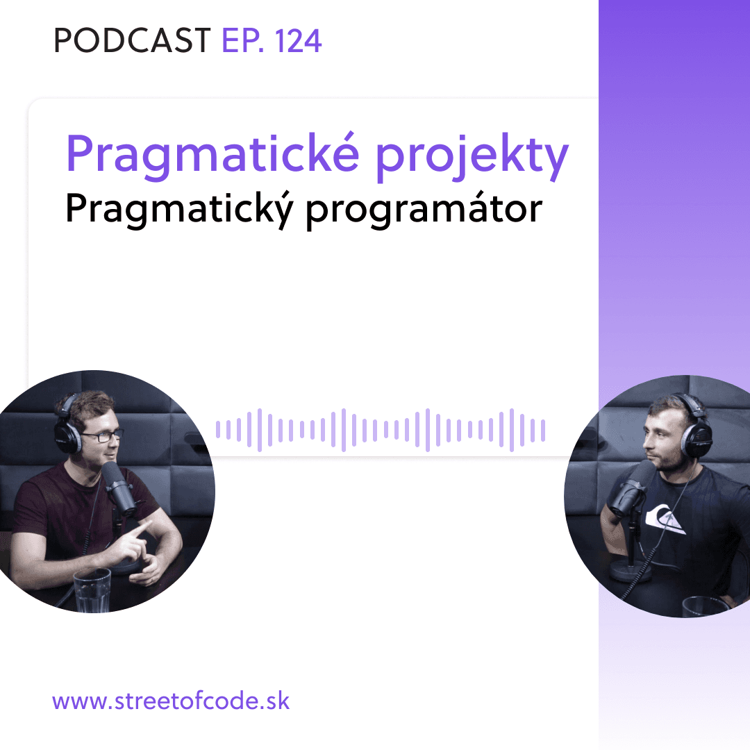 Ep. 124 – Pragmatické projekty- Pragmatický programátor 8